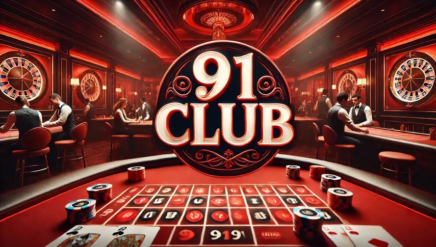 Why 91 Club is the Favorite Choice for Online Gamers